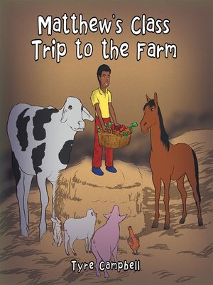 cover image of Matthew's Class Trip to the Farm